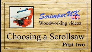 Choosing a Scrollsaw or Fretsaw why pay more Part Two [upl. by Milinda]