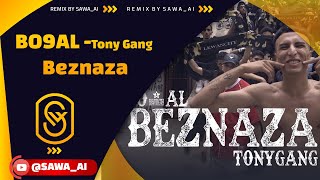 Bo9al ft Tony Gang  Beznaza Remix By SawaAI  CoverAI [upl. by Salvatore141]