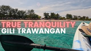 4K Gili Trawangan  true tranquility [upl. by Kcirdot115]