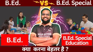 BEd Vs BEd Special Education  Eligibility amp Career Job Scope  BEd Special vs BEd [upl. by Izmar]