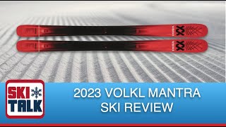 2023 Volkl Mantra 96 Review from SkiTalkcom [upl. by Darcie335]