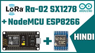 LoRa Ra02 SX1278 NodeMCU ESP8266  LoRa SX1278 Ra02 Wireless Communication Tutorial in Hindi 🔥 [upl. by Anelej]