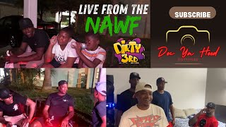 LIVE FROM THE NAWF GREENISTHEPOINT DOC YO HOOD EPISODE 2 FEATURING A2TFL SMILE WILD A2TFL ZAY DIDDY [upl. by Arratahs]