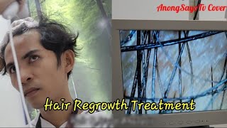 Hair Regrowth Treatment  Refresh Wellness Clinic  AnongSayoTv Cover [upl. by Senn435]