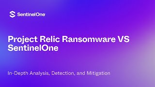 Project Relic Ransomware VS SentinelOne Protection Demo [upl. by Ahsenot806]