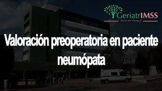 Valoración preoperatoria en paciente neumópata [upl. by Ahtimat959]