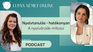 Lupán Német Online  Podcast  A nyelvérzékmítosz [upl. by Nothgierc47]