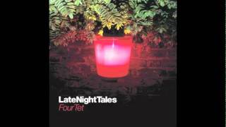 Four Tet  Castle Made of Sand LateNightTales Cover [upl. by Rednasela]