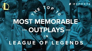 The Top 10 Most Memorable Outplays in League of Legends [upl. by Dulcie]