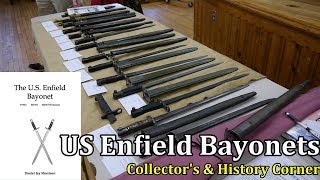 US Enfield Bayonets  Collectors amp History Corner [upl. by Namra]