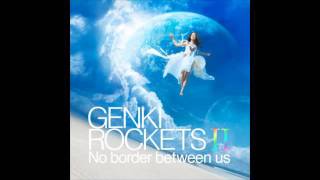 Genki Rockets  Reaching for the Stars [upl. by Naxor910]