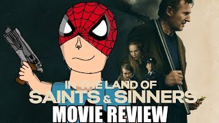 In the Land of Saints and Sinners  movie review [upl. by Daphna]