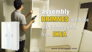 assembly BRIMNES wardrobe with 3 doors white from IKEA  th3 blogger [upl. by Rivkah]