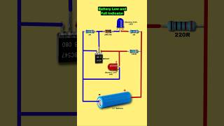 37 Lithium battery charge Low and Full indicator circuit diagram [upl. by Devitt844]