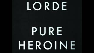 Lorde  Team  With Lyrics  Pure Heroine [upl. by Abraham692]