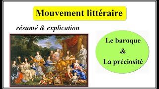 Mouvement littéraire  Le baroque et La préciosité  résumé amp explication [upl. by Nathaniel141]