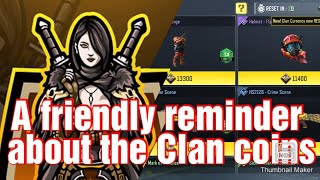 A friendly reminder about the Clan coins [upl. by Atined]