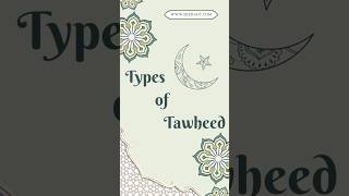 Types of Tawheed  Learning Islam and Tawheed  allah tawheed monotheism [upl. by Sekofski788]