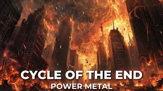 Cycle of the End Power Metal 2024 [upl. by Ococ53]