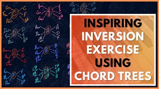 An Inspiring Piano 🎹 INVERSION EXERCISE using CHORD TREES [upl. by Aray747]