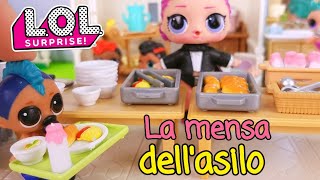 Le Storie delle Lol Surprise 🏡🥣🍳 La MENSA delle Lil Sisters allASILO finalmente si mangia 🥦 [upl. by Ardnaskela412]