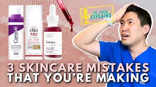 The Top Three Skincare Mistakes You Are Making [upl. by Chappell]