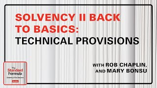 Solvency II Back to Basics Technical Provisions [upl. by Nwaf]