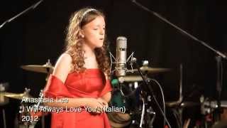 I Will Always Love You Whitney Houston  Italian Version by Anastasia Lee [upl. by Jerrie]