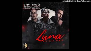 Luna Full Remix Brytiago feat Cosculluela amp Justin Quiles [upl. by Ydospahr843]