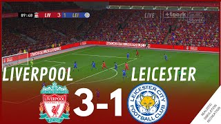 LIVERPOOL vs LEICESTER 31 MATCH HIGHLIGHTS • Video Game Simulation amp Recreation [upl. by Silvia]