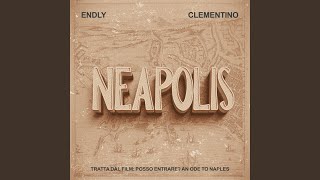 Neapolis feat Clementino From quotPosso entrare An ode to Naplesquot [upl. by Modla]