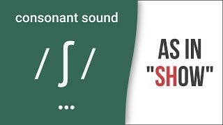 Consonant Sound  ʃ  as in quotshowquot – American English Pronunciation [upl. by Niltiac]