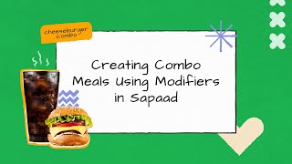 Creating Combo Meals Using Modifiers in Sapaad  MM005  Sapaad Academy [upl. by Aizirtap]