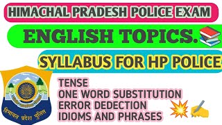 ENGLISH TOPICS ✍️AND SYLLABUS FOR HP POLICE EXAM 2024📚 HIMACHAL PRADESH POLICE SYLLABUS 2024 [upl. by Gaskin]