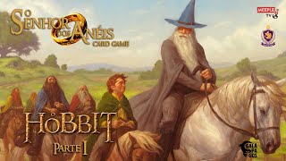 O Senhor dos Anéis Card Game  O Hobbit  Devemos Partir Antes de o Sol Surgir [upl. by Dent]