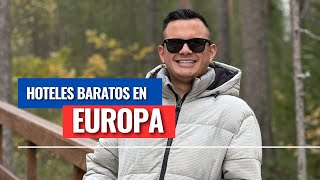 Los hoteles MÁS BARATOS para HOSPEDARSE en EUROPA [upl. by Gingras]