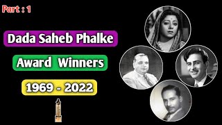 Dada Saheb Phalke Award Winners List  1969  2022  Part  1 [upl. by Labaw]