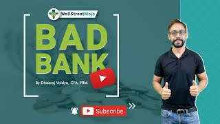 What is a Bad Bank and How it Works [upl. by Nywles492]