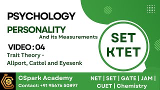 CSpark Academy Personality Video 4 Trait theory SET  KTET  CTET Psychology  BEd [upl. by Bailie158]