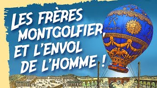 Qui sont les frères Montgolfier [upl. by Morel]