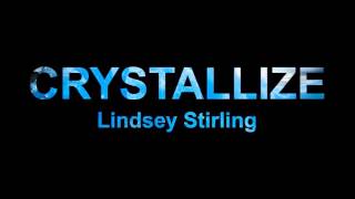 Crystallize Lindsey Stirling  10 hours loop [upl. by Anilegnave]