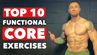 My Top 10 Functional Core Exercises to build functional strength and stability [upl. by Arrait571]