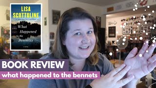 What Happened to the Bennetts by Lisa Scottoline bookreview [upl. by Odlaner]