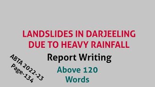 Landside  landslides in Darjeeling due to heavy rainfall  Report Writing ABTA 2022 23 Page 134 [upl. by Ajnos]