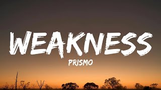 Prismo  Weakness LyricsNO COPYRIGHT MUSIC [upl. by Corbet]