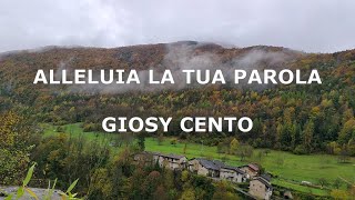 Alleluia la tua Parola  Giosy Cento  Nuova Cantoria Unita [upl. by Natsirk]