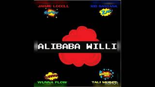 Tali Morec amp Jaimie amp Kid Santana amp Wunna Flow  Alibaba Willi [upl. by Ameehs]