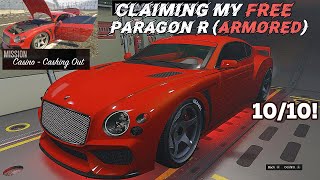 Claiming my free RARE Paragon R Armored with casino job Cashing Out 1010 CAR  GTA 5 Online [upl. by Teri635]