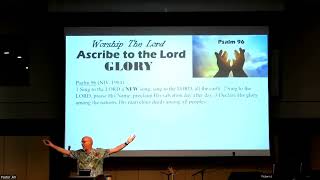 Ascribe To The Lord Glory Psalm 96 [upl. by Latimore]