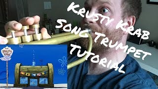 Krusty Krab Song Trumpet Tutorial [upl. by Koa833]